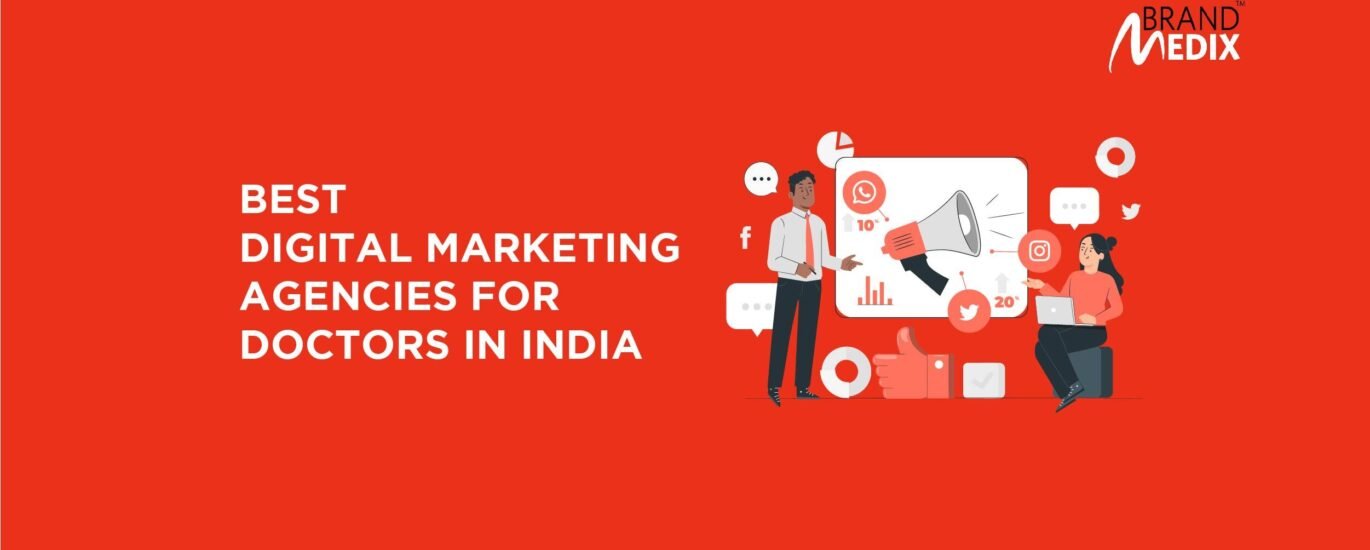 Best digital marketing agencies for doctors in India